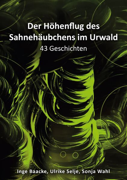 Cover von Der Höhenflug des Sahnehäubchens im Urwald