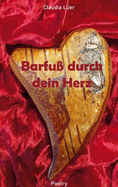 Cover von Barfuß durch dein Herz