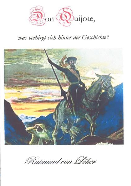 Cover von Don Quijote, was verbirgt sich hinter der Geschichte?