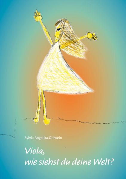Cover von Viola, wie siehst du deine Welt?
