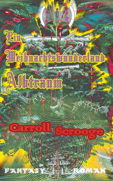 Cover von Ein Weihnachtswunderland Albtraum