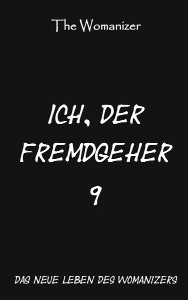 Cover von Ich, der Fremdgeher 9