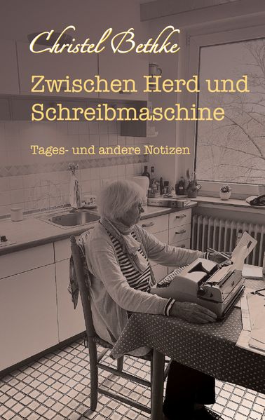 Cover von Zwischen Herd und Schreibmaschine