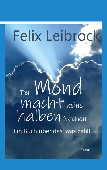 Cover von Der Mond macht keine halben Sachen
