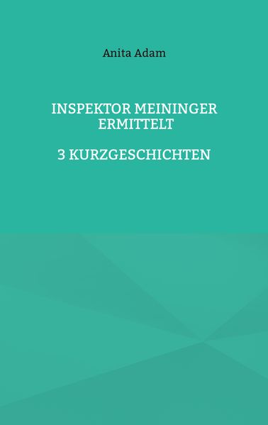 Cover von Inspektor Meininger ermittelt
