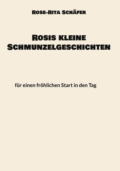 Cover von Rosis kleine Schmunzelgeschichten