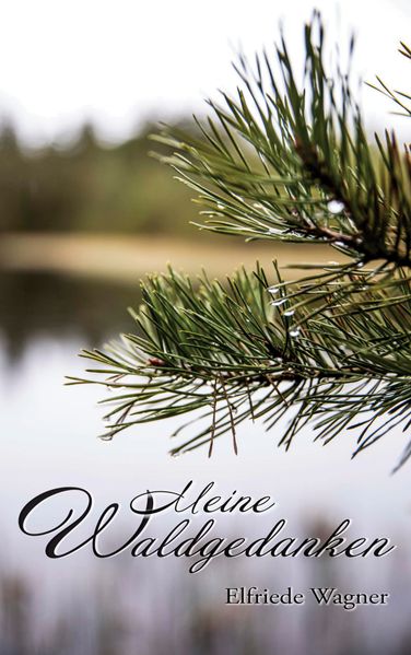 Cover von Meine Waldgedanken