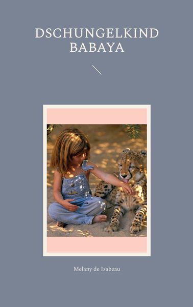 Cover von Dschungelkind Babaya