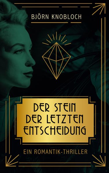Cover von Der Stein der letzten Entscheidung