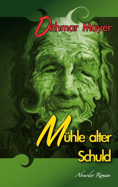 Cover von Mühle alter Schuld