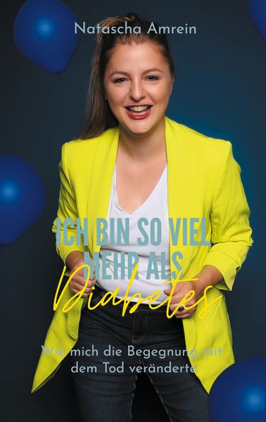Cover von Ich bin so viel mehr als Diabetes