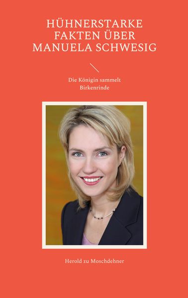 Cover von Hühnerstarke Fakten über Manuela Schwesig