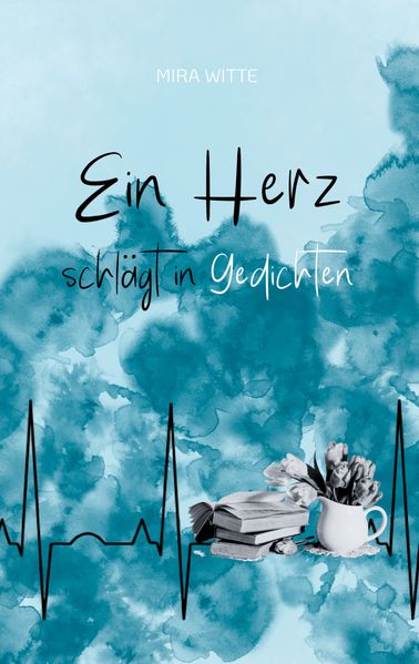 Cover von Ein Herz schlägt in Gedichten