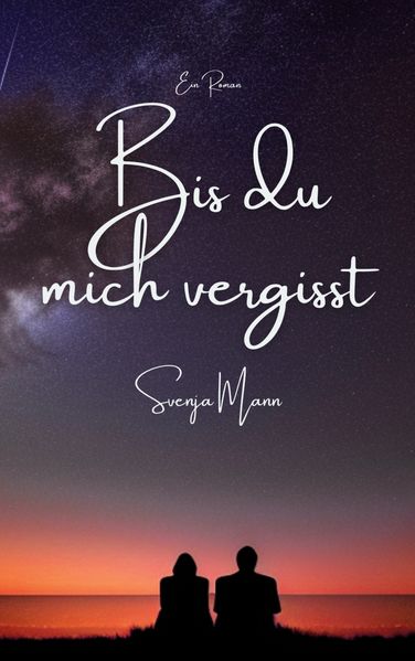 Cover von Bis du mich vergisst