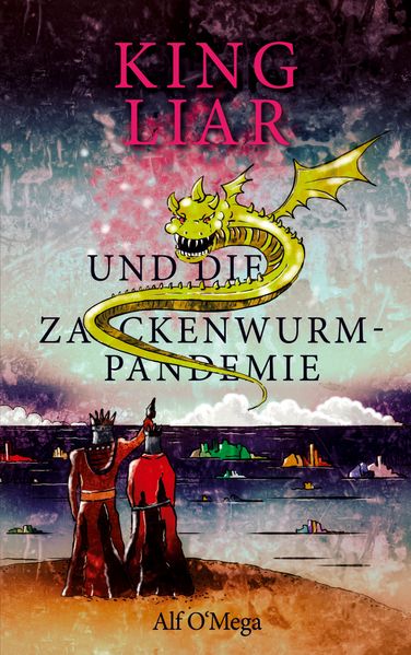 Cover von King Liar und die Zackenwurm-Pandemie