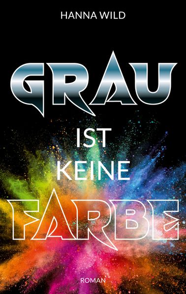 Cover von Grau ist keine Farbe