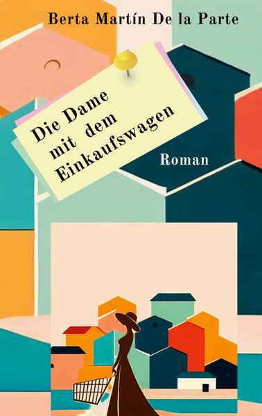 Cover von Die Dame mit dem Einkaufswagen