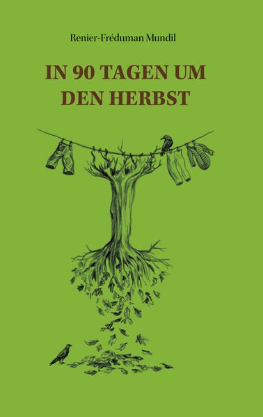 Cover von In 90 Tagen um den Herbst