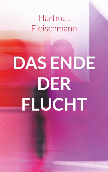 Cover von Das Ende der Flucht