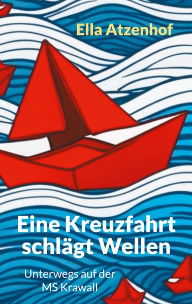 Cover von Eine Kreuzfahrt schlägt Wellen