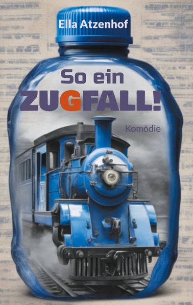 Cover von So ein Zugfall!