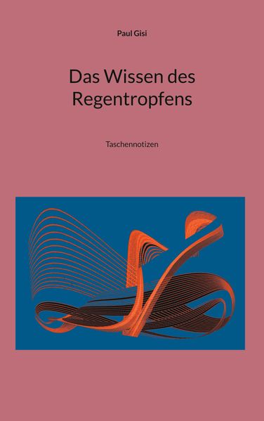 Cover von Das Wissen des Regentropfens