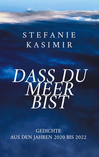 Cover von dass du Meer bist