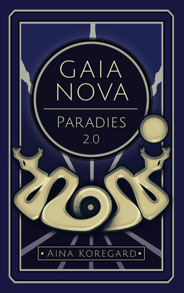 Cover von Gaia Nova – Paradies 2.0
