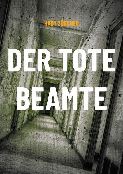 Cover von Der tote Beamte