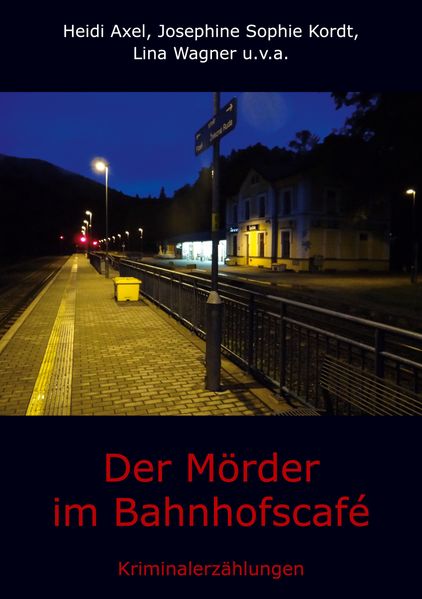 Cover von Der Mörder im Bahnhofscafé