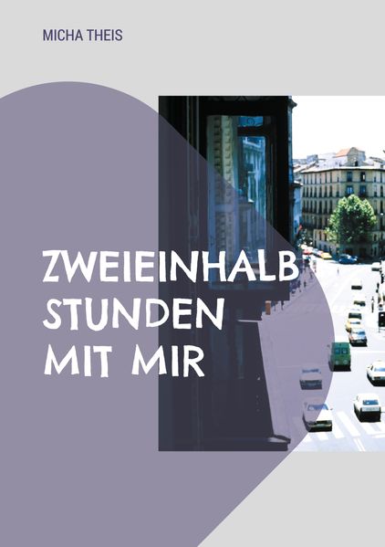 Cover von Zweieinhalb Stunden mit mir