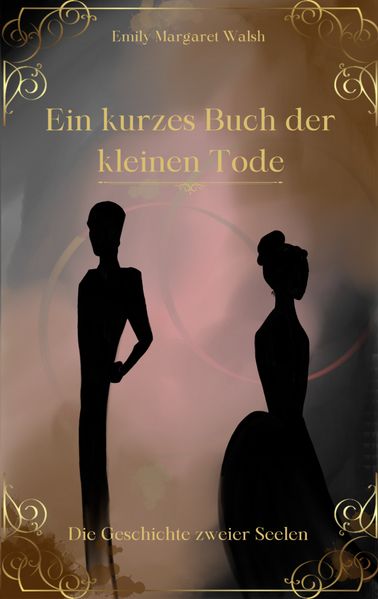 Cover von Ein kurzes Buch der kleinen Tode
