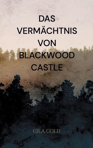 Cover von Das Vermächtnis von Blackwood Castle