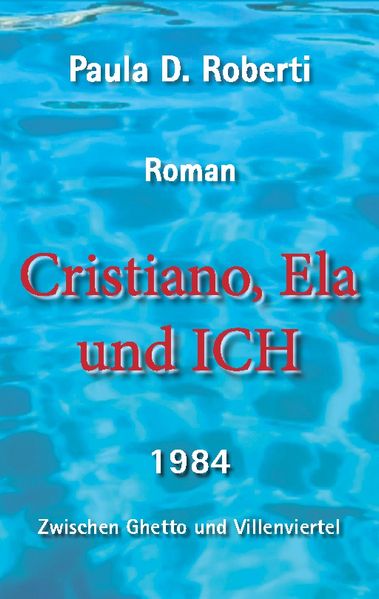 Cover von Cristiano, Ela und ich