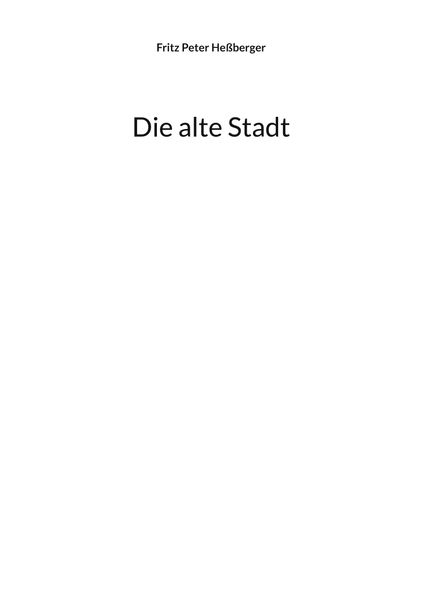 Cover von Die alte Stadt
