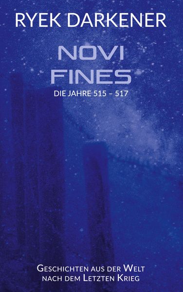 Cover von Geschichten aus der Welt nach dem Letzten Krieg – Novi Fines
