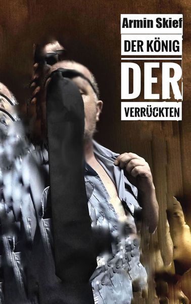 Cover von Der König der Verrückten