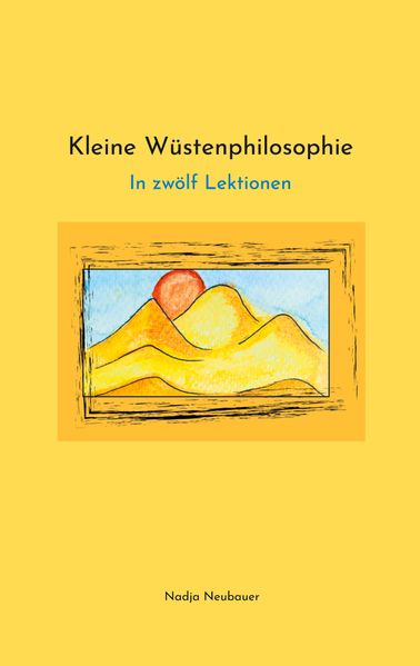 Cover von Kleine Wüstenphilosophie