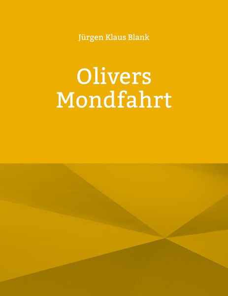 Cover von Olivers Mondfahrt