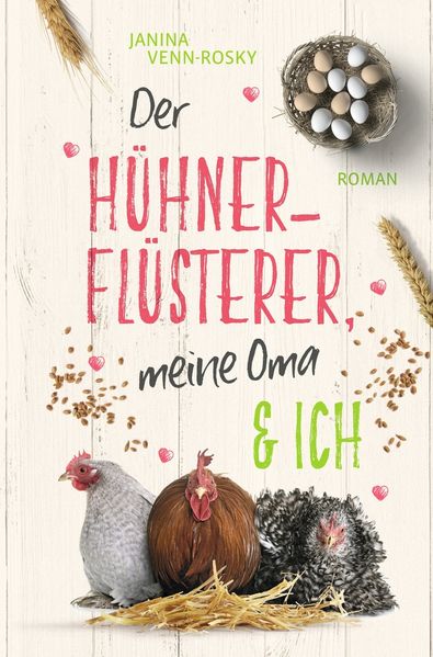 Cover von Der Hühnerflüsterer, meine Oma und ich