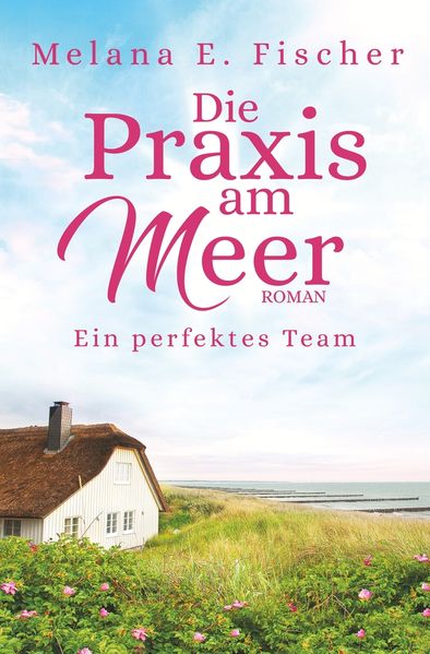 Cover von Die Praxis am Meer – ein perfektes Team