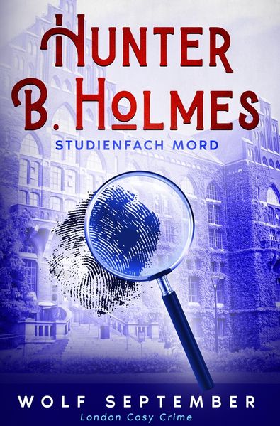 Cover von Hunter B. Holmes: Studienfach Mord
