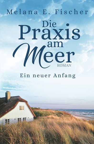 Cover von Die Praxis am Meer – ein neuer Anfang
