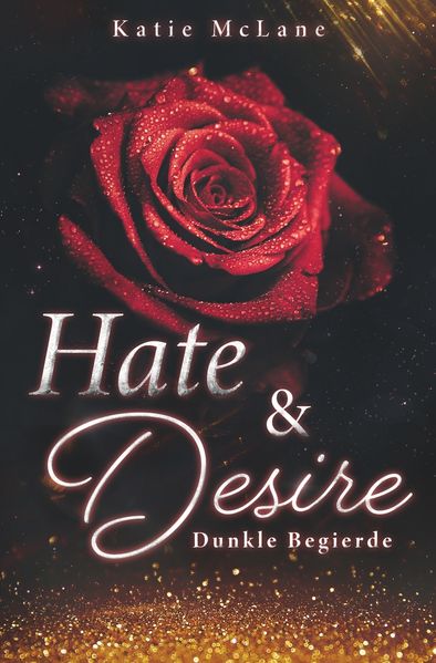 Cover von Hate & Desire – Dunkle Begierde
