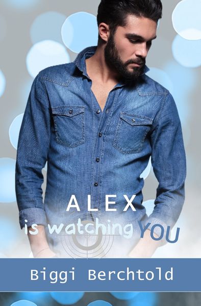 Cover von Alex is watching you