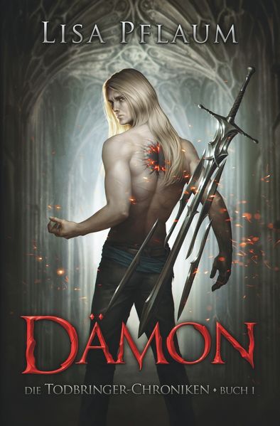 Cover von Die Todbringer-Chroniken: Dämon – Buch 1