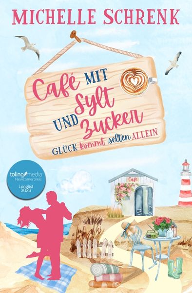 Cover von Cafè mit Sylt und Zucker: Glück kommt selten allein