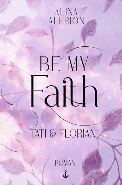 Cover von Be My Faith: Tati & Florian