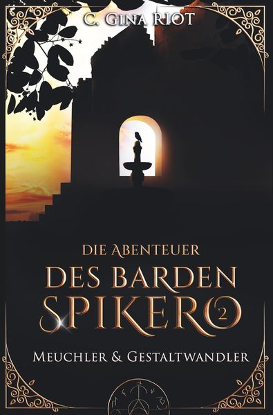 Cover von Meuchler & Gestaltwandler – Die Abenteuer des Barden Spikero 2