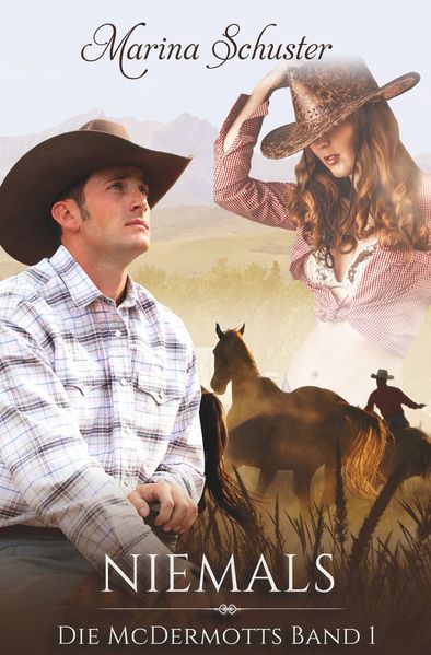 Cover von Niemals – Die McDermotts Band 1